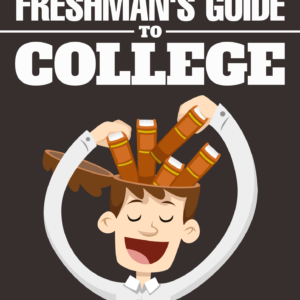 The Freshman's Guide to College